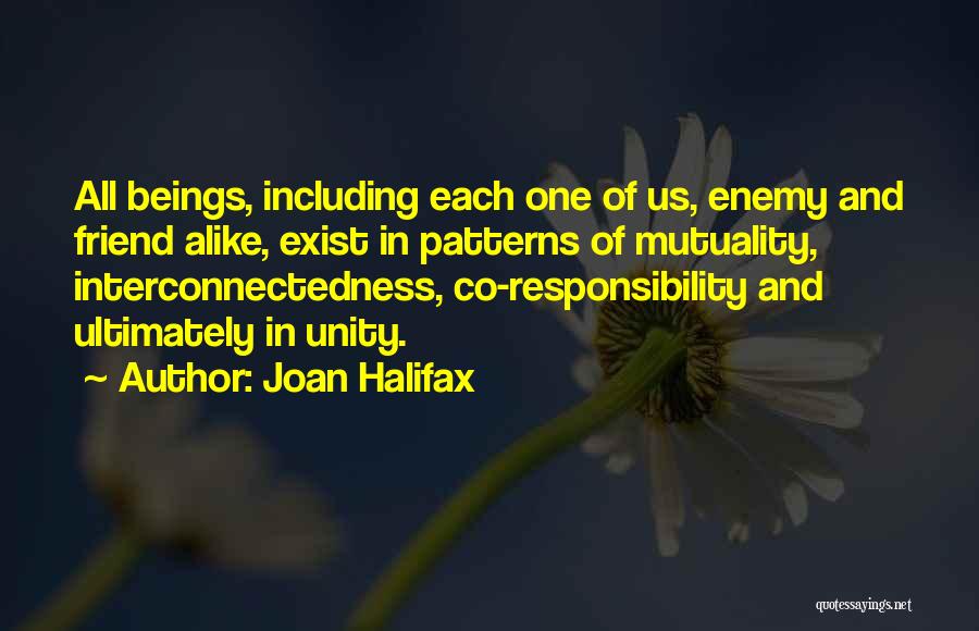 Mutuality Quotes By Joan Halifax