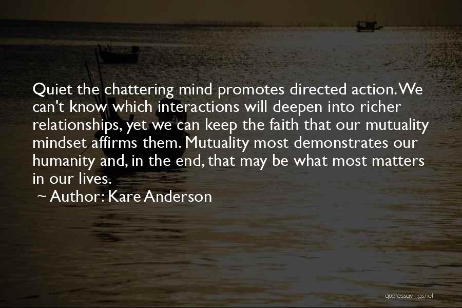 Mutuality Quotes By Kare Anderson