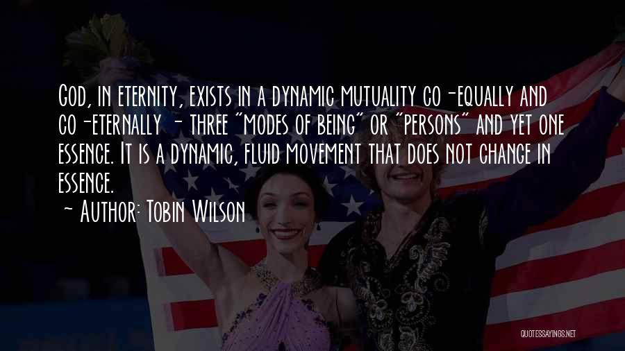 Mutuality Quotes By Tobin Wilson