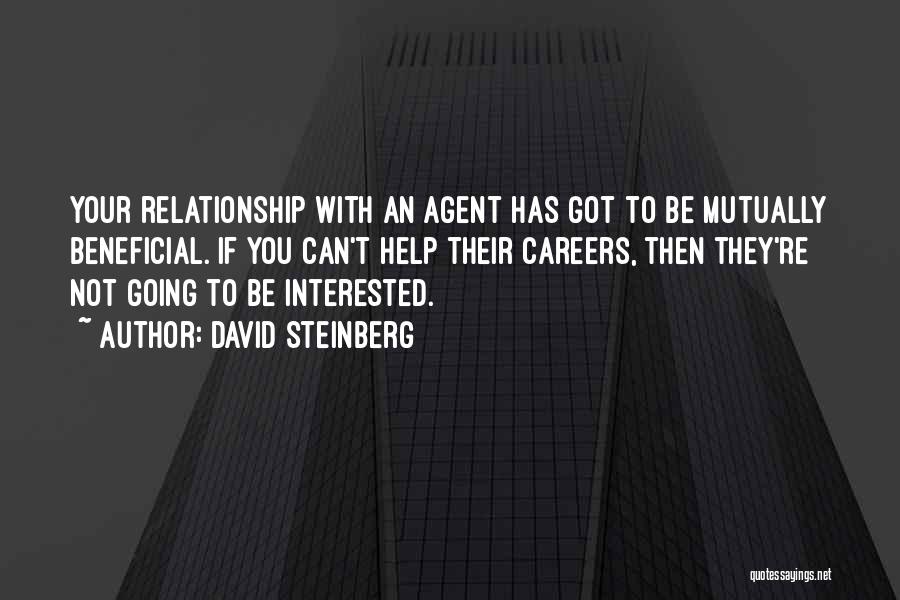 Mutually Beneficial Quotes By David Steinberg