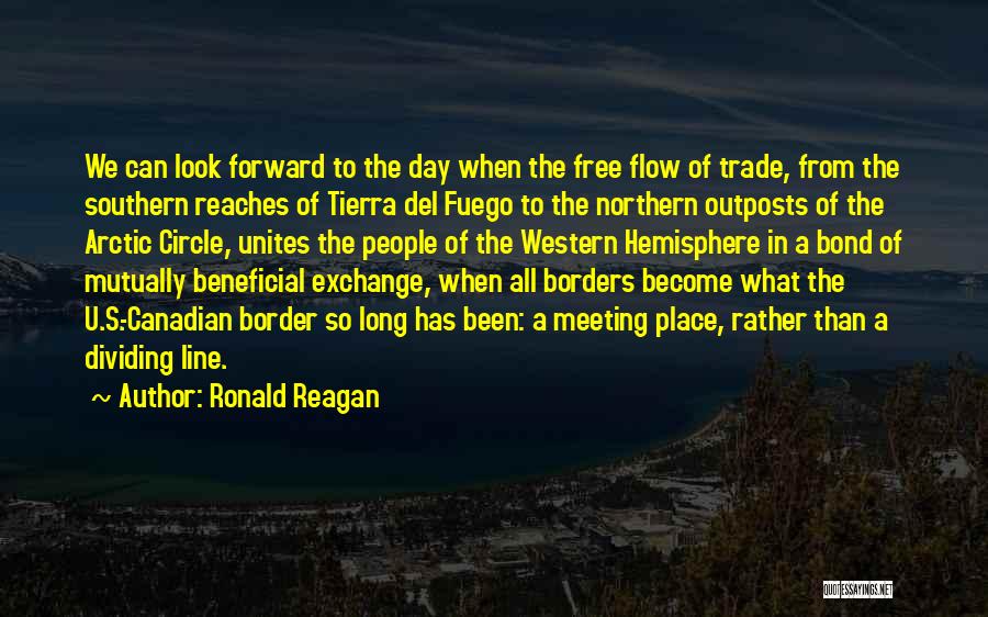 Mutually Beneficial Quotes By Ronald Reagan