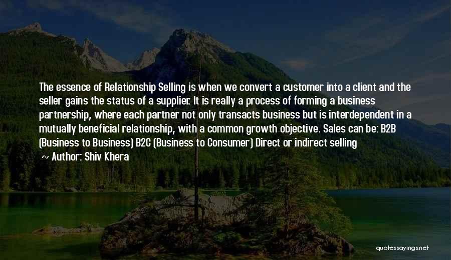 Mutually Beneficial Relationship Quotes By Shiv Khera