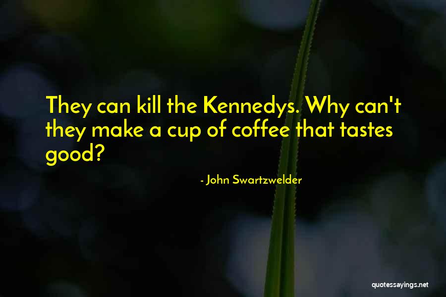 Mutually Exclusive Probability Quotes By John Swartzwelder Mutually Exclusive Probability Quotes By John Swartzwelder