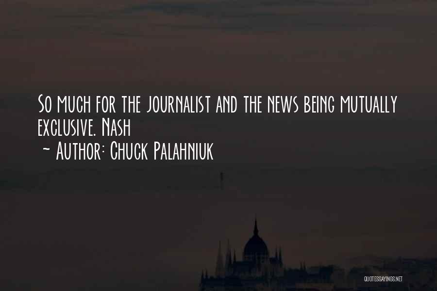 Mutually Exclusive Quotes By Chuck Palahniuk