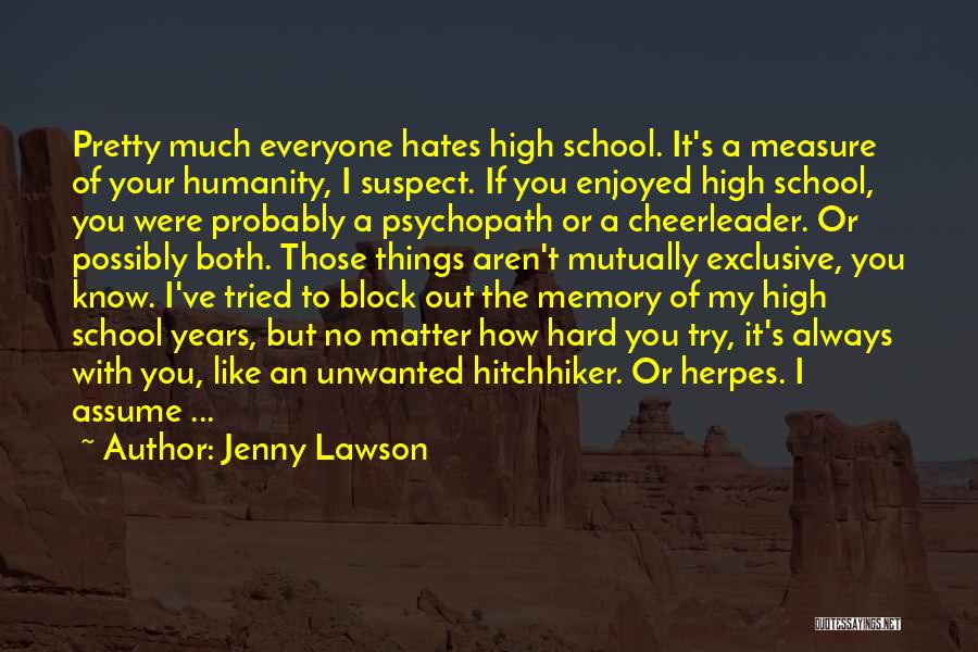 Mutually Exclusive Quotes By Jenny Lawson