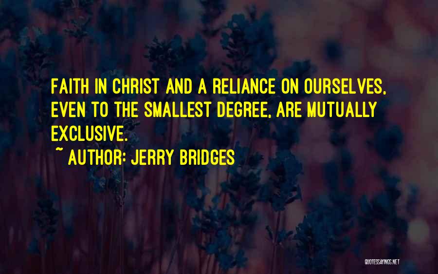 Mutually Exclusive Quotes By Jerry Bridges