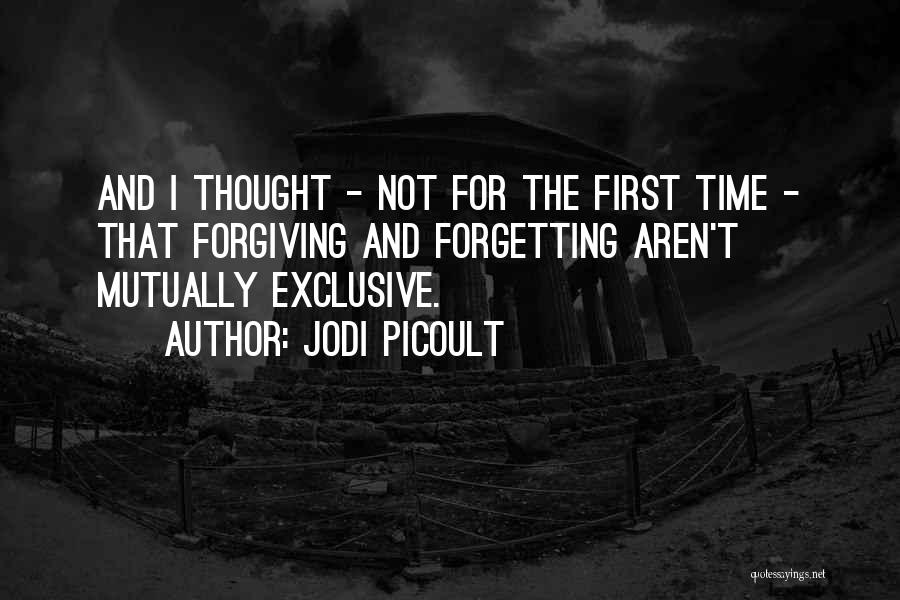 Mutually Exclusive Quotes By Jodi Picoult