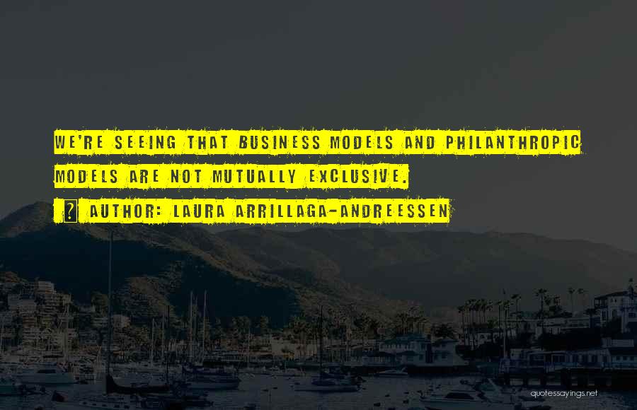 Mutually Exclusive Quotes By Laura Arrillaga-Andreessen