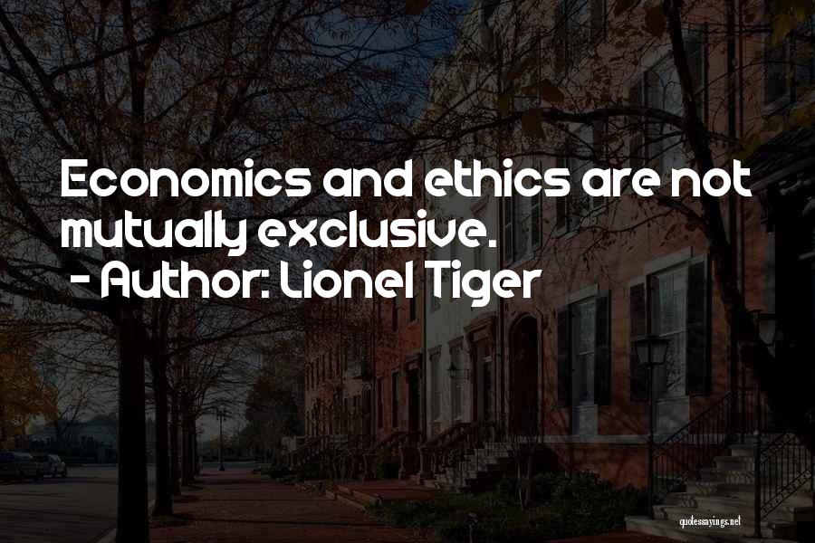 Mutually Exclusive Quotes By Lionel Tiger