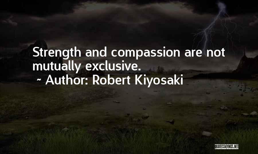 Mutually Exclusive Quotes By Robert Kiyosaki