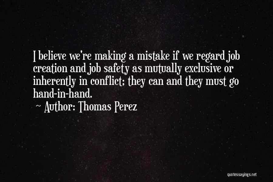 Mutually Exclusive Quotes By Thomas Perez