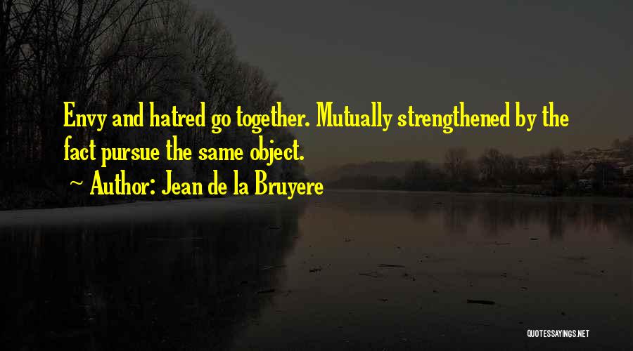 Mutually Quotes By Jean De La Bruyere