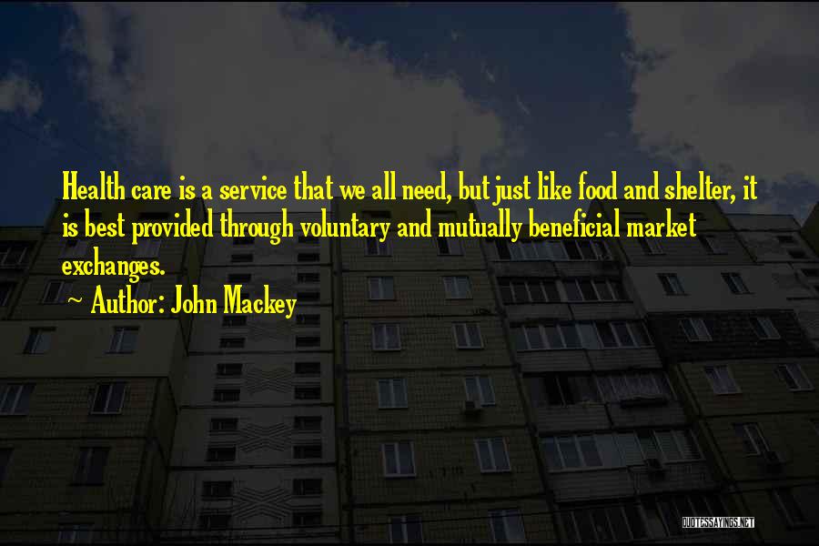 Mutually Quotes By John Mackey