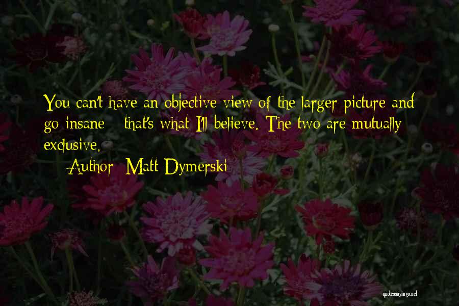 Mutually Quotes By Matt Dymerski