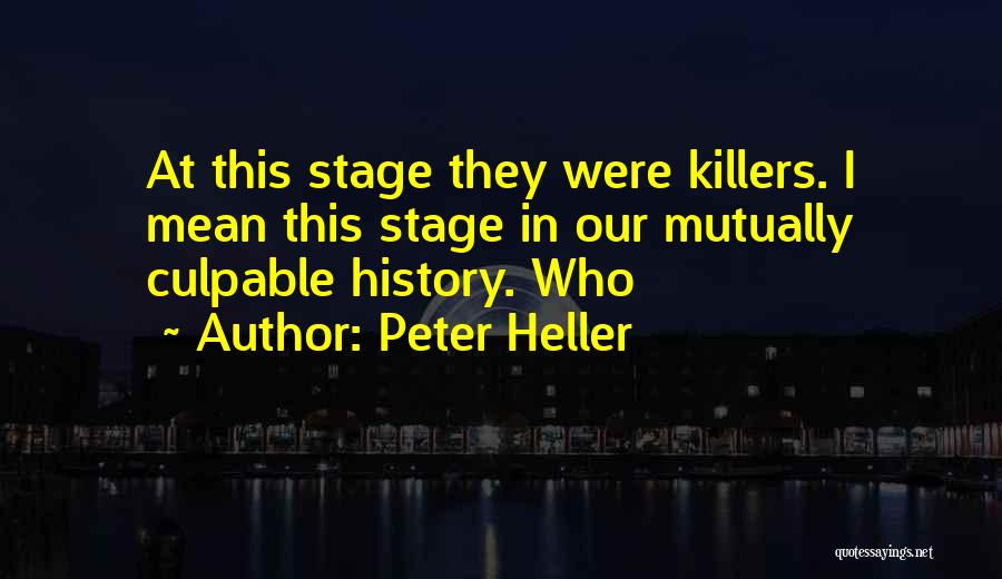 Mutually Quotes By Peter Heller