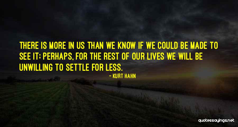 Mutuamente Excluyentes Quotes By Kurt Hahn Mutuamente Excluyentes Quotes By Kurt Hahn