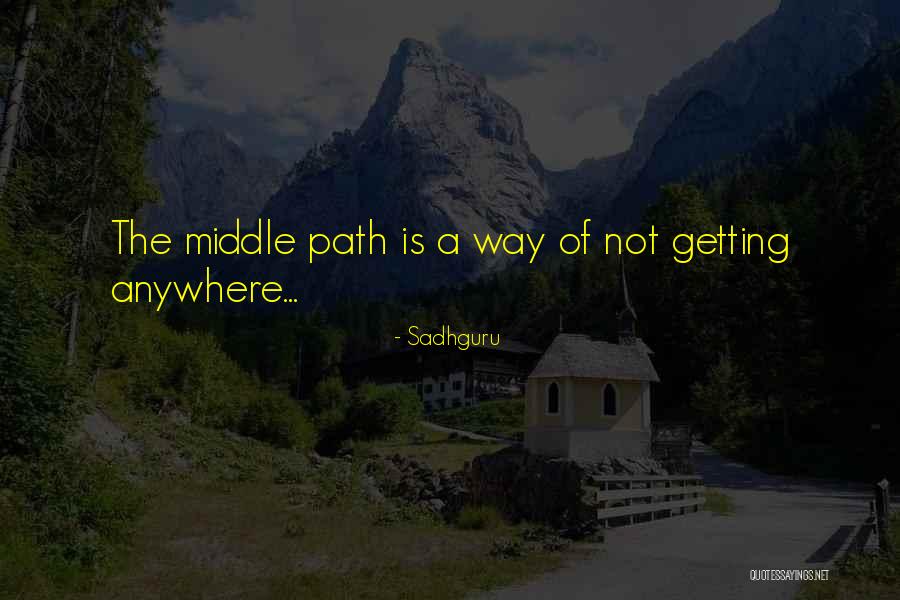 Mutunga Dzose Quotes By Sadhguru Mutunga Dzose Quotes By Sadhguru