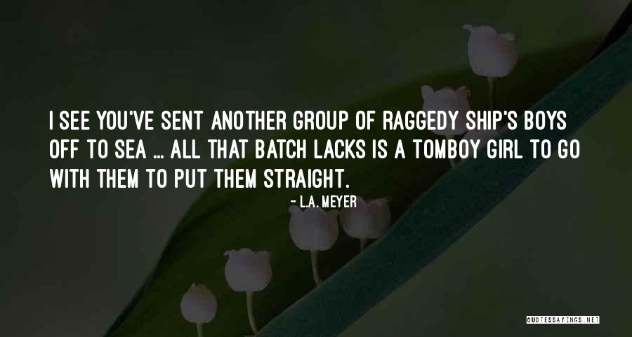 Mutunga Mwiwa Quotes By L.A. Meyer Mutunga Mwiwa Quotes By L.A. Meyer