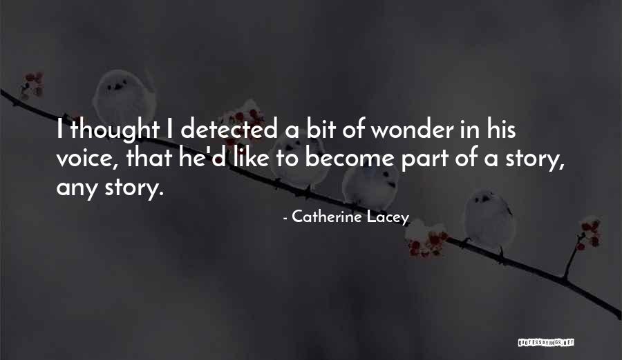 Muturi Wamuiru Quotes By Catherine Lacey Muturi Wamuiru Quotes By Catherine Lacey