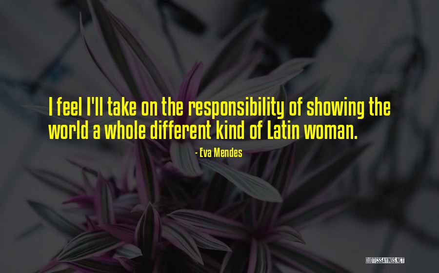 Mutuyimana Gabriel Quotes By Eva Mendes Mutuyimana Gabriel Quotes By Eva Mendes