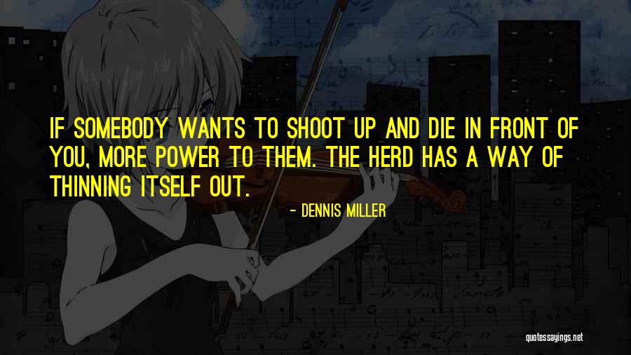 Muumit Nipsu Quotes By Dennis Miller Muumit Nipsu Quotes By Dennis Miller