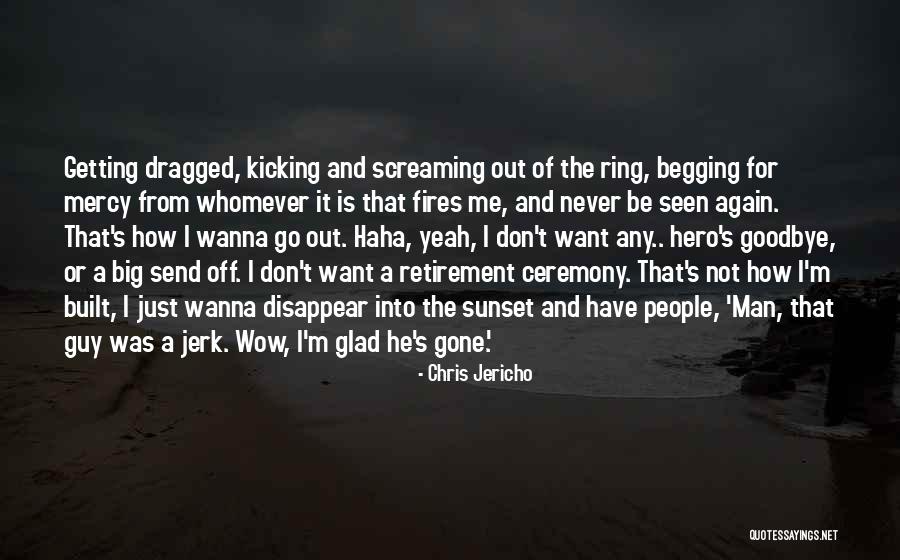 Muvaffak Seref Quotes By Chris Jericho Muvaffak Seref Quotes By Chris Jericho