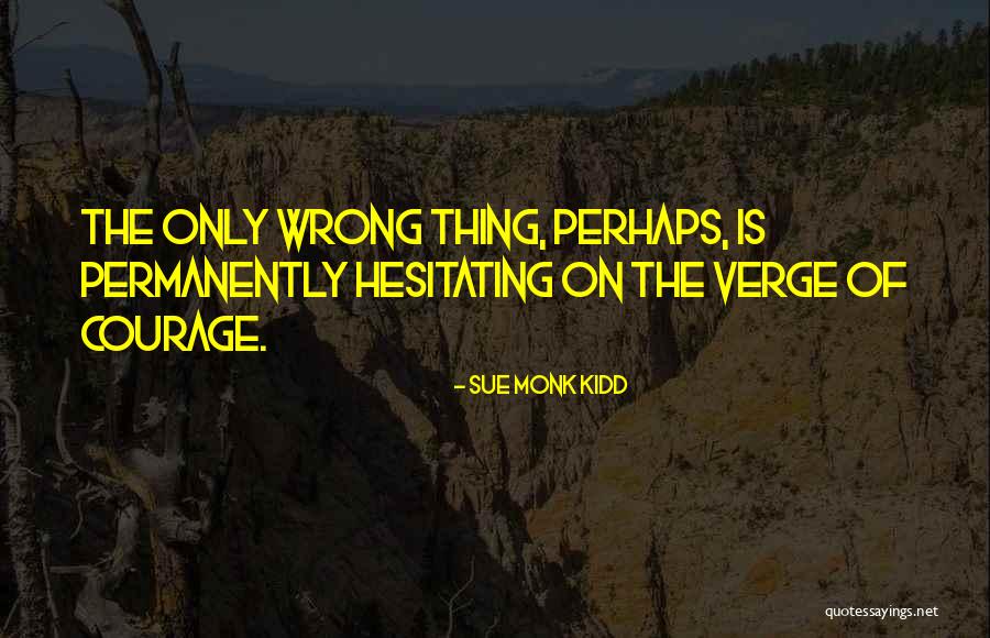Muyiwa Adegoke Quotes By Sue Monk Kidd Muyiwa Adegoke Quotes By Sue Monk Kidd