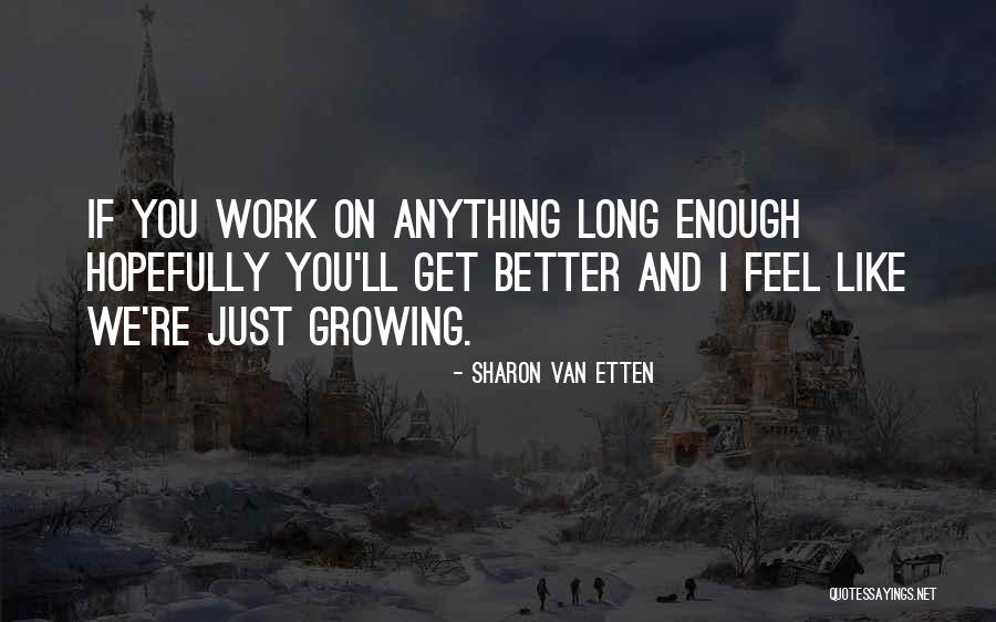 Muyiwa Ariyo Quotes By Sharon Van Etten Muyiwa Ariyo Quotes By Sharon Van Etten