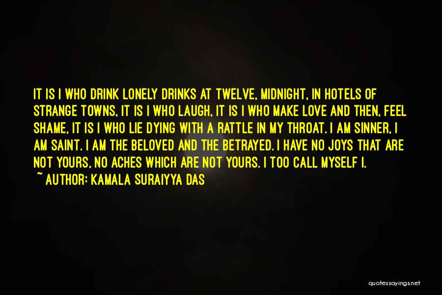Muzica Clasica Quotes By Kamala Suraiyya Das