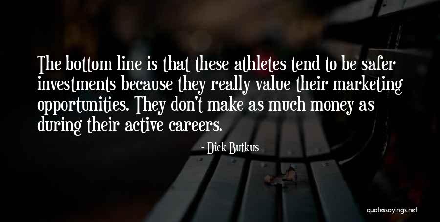 Muzikantsk Quotes By Dick Butkus Muzikantsk Quotes By Dick Butkus