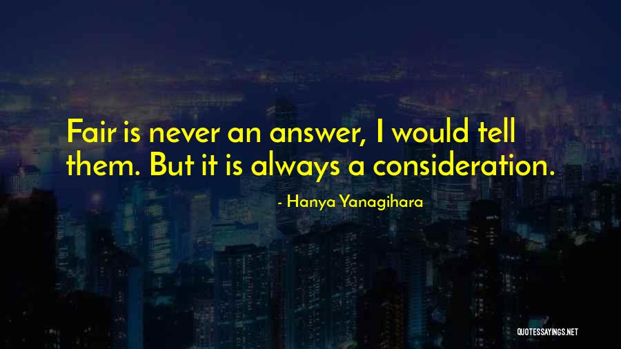Muzikantsk Quotes By Hanya Yanagihara Muzikantsk Quotes By Hanya Yanagihara