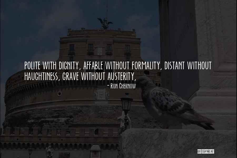 Muzikantsk Quotes By Ron Chernow Muzikantsk Quotes By Ron Chernow
