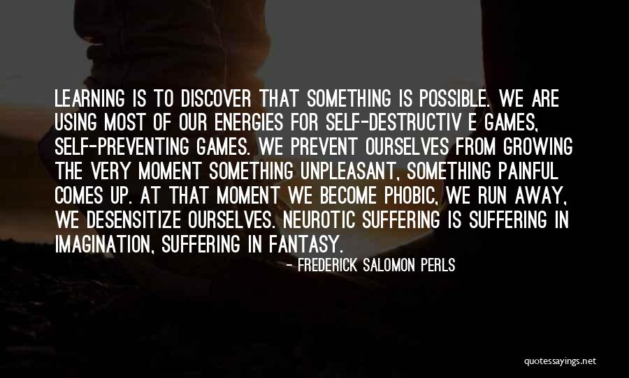 Muzyka Youtube Quotes By Frederick Salomon Perls Muzyka Youtube Quotes By Frederick Salomon Perls