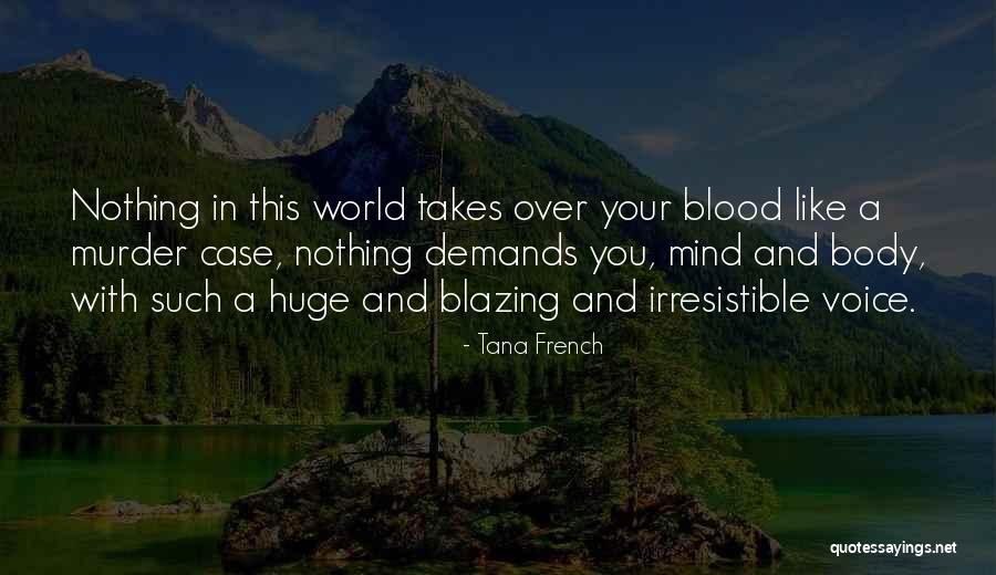 Muzzy Exhaust Quotes By Tana French Muzzy Exhaust Quotes By Tana French