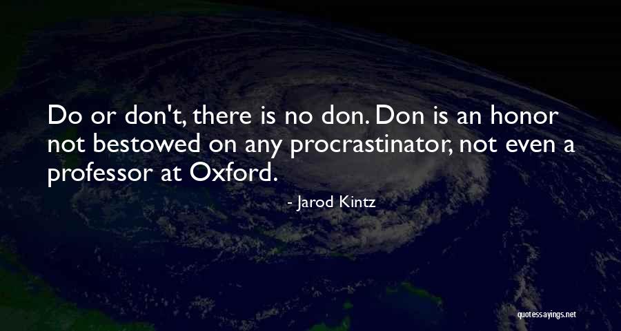 Mwalimu Dida Quotes By Jarod Kintz Mwalimu Dida Quotes By Jarod Kintz