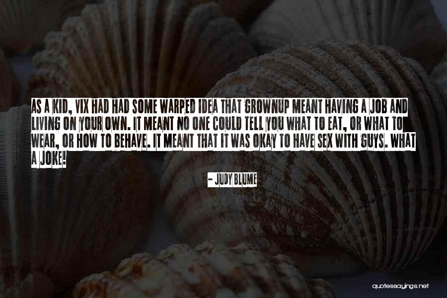 Mwalimu Dida Quotes By Judy Blume Mwalimu Dida Quotes By Judy Blume
