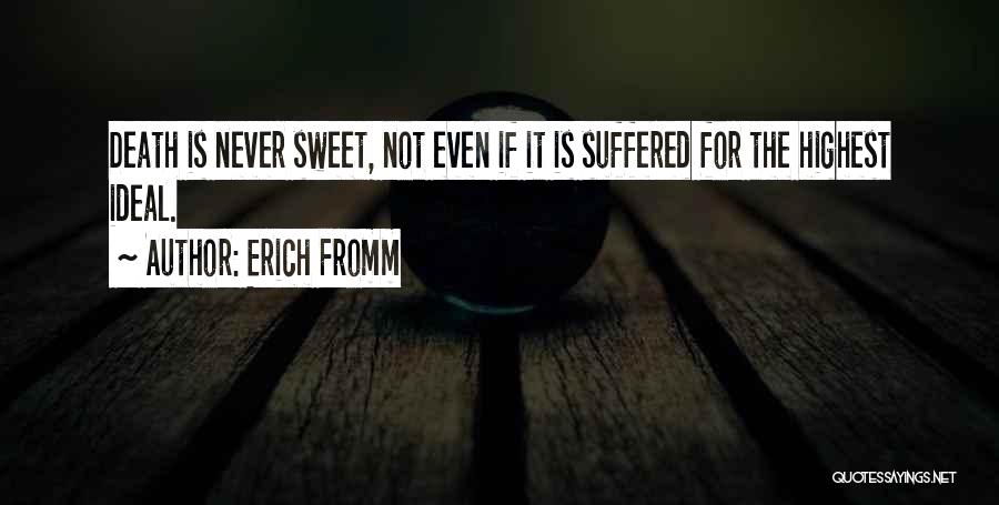 Mwana Fa Quotes By Erich Fromm