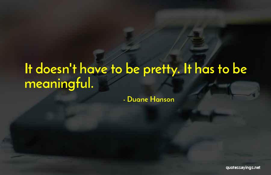 Mwanaume Mashine Quotes By Duane Hanson Mwanaume Mashine Quotes By Duane Hanson