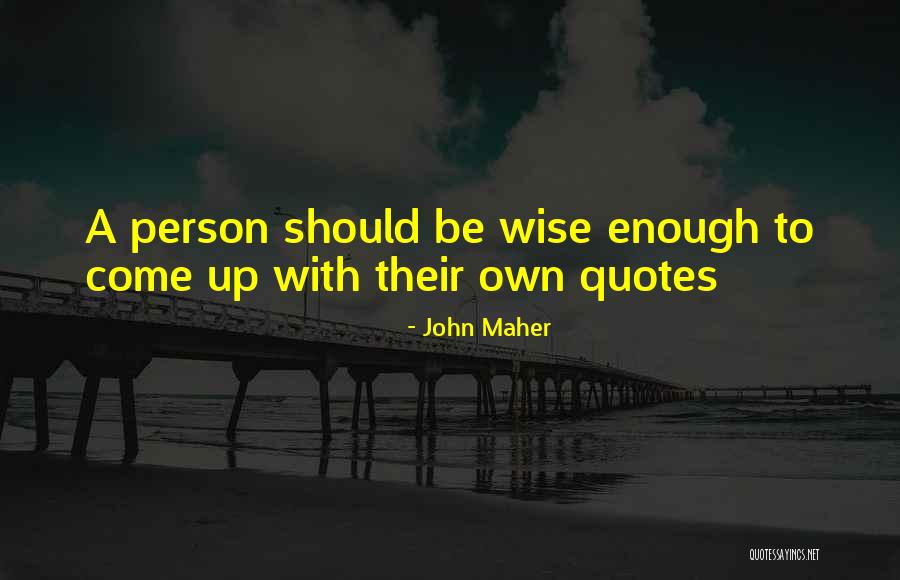Mwenye Quotes By John Maher Mwenye Quotes By John Maher