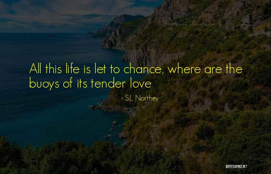 Mwesigwa Rukutana Quotes By S.L. Northey Mwesigwa Rukutana Quotes By S.L. Northey