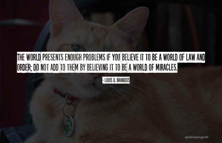 Mwezi Katumbi Quotes By Louis D. Brandeis Mwezi Katumbi Quotes By Louis D. Brandeis