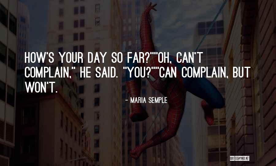 Mwf Ge Quotes By Maria Semple Mwf Ge Quotes By Maria Semple