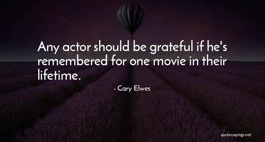 Mwia President Quotes By Cary Elwes Mwia President Quotes By Cary Elwes