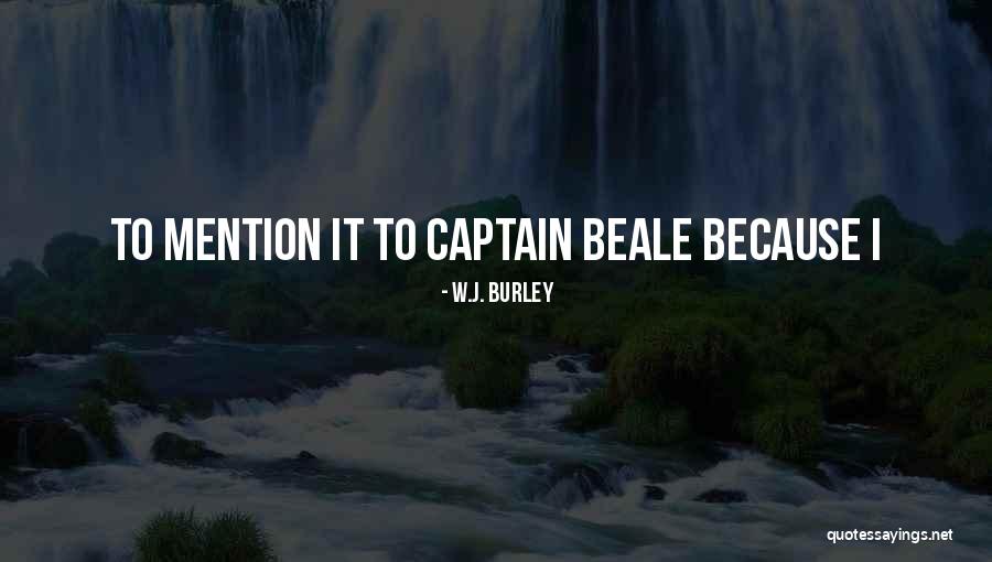 Mwingi Town Quotes By W.J. Burley Mwingi Town Quotes By W.J. Burley