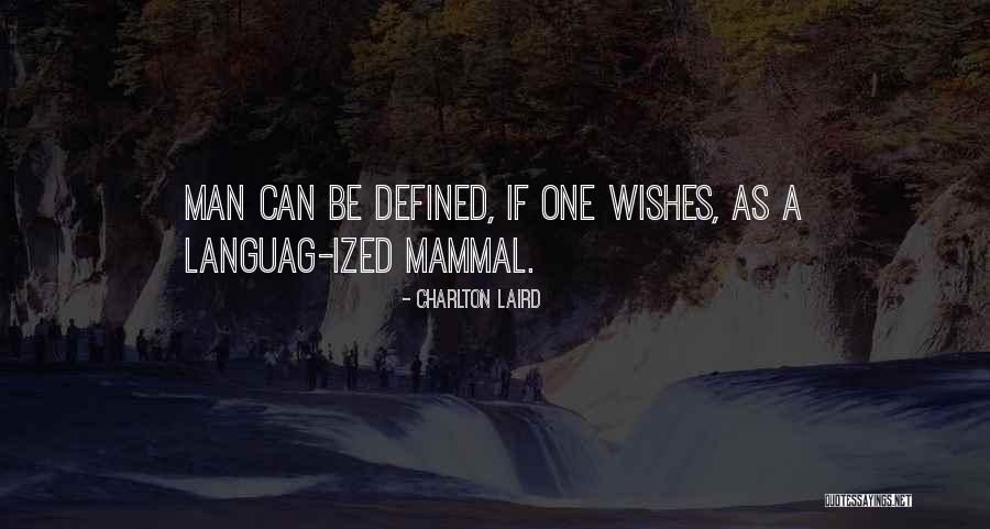 Mwoodpen Quotes By Charlton Laird Mwoodpen Quotes By Charlton Laird