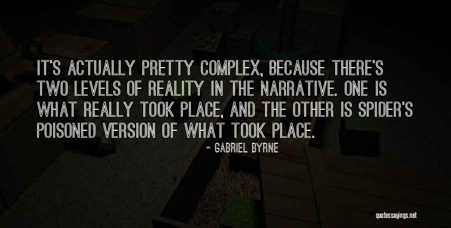 Mx Life Quotes By Gabriel Byrne Mx Life Quotes By Gabriel Byrne
