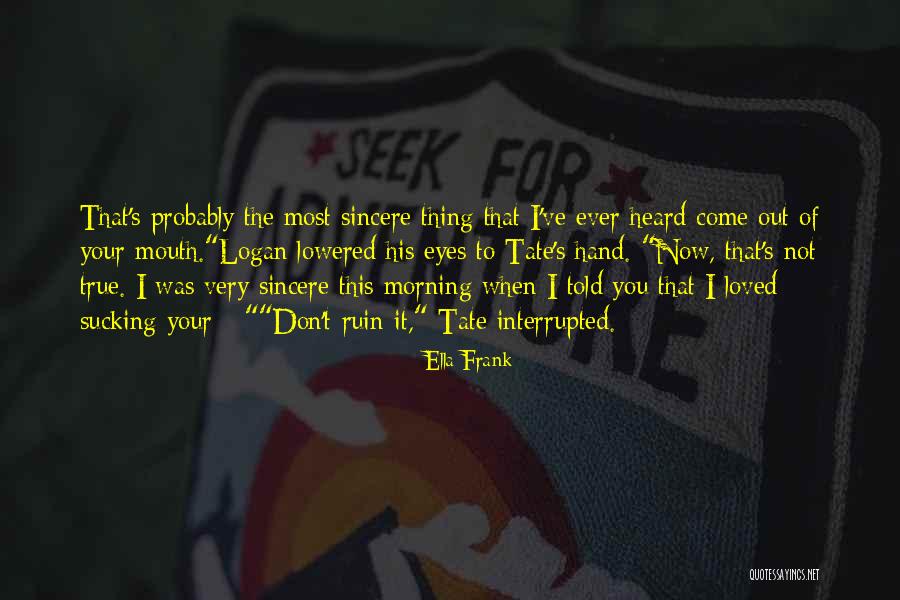 Mxm Quotes By Ella Frank Mxm Quotes By Ella Frank