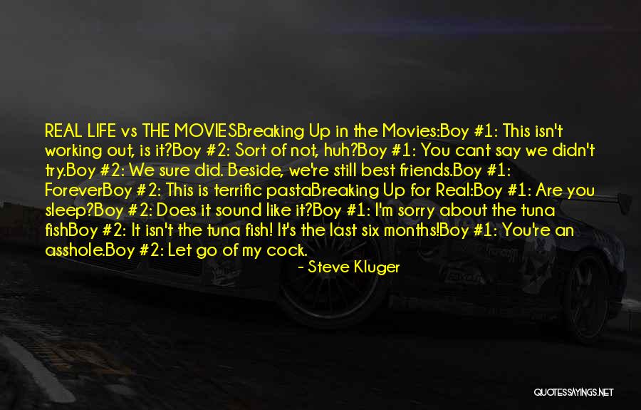 My 2 Best Friends Quotes By Steve Kluger