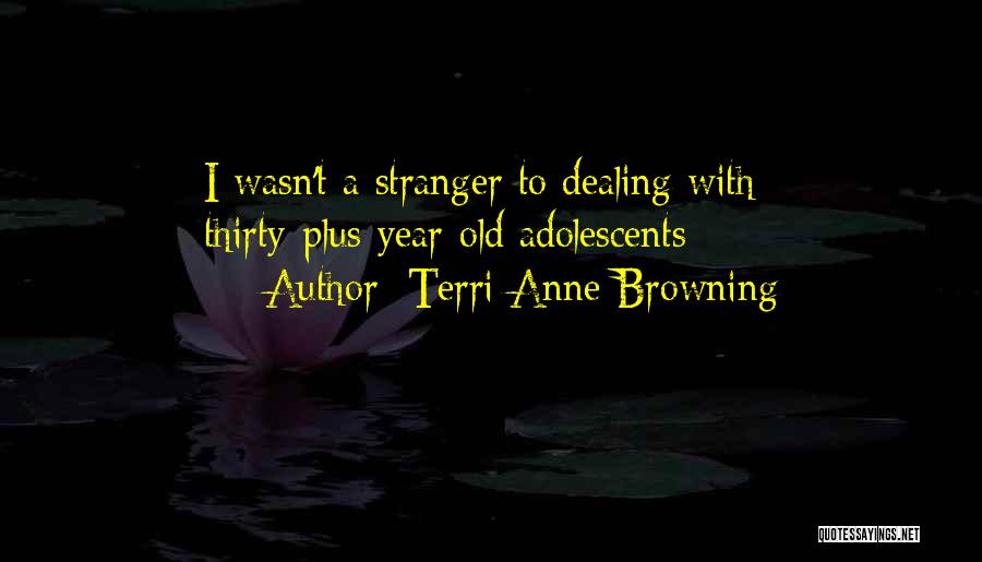 My 2 Year Old Quotes By Terri Anne Browning