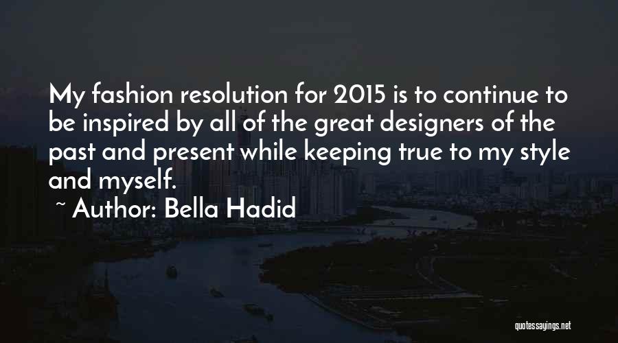 My 2015 Resolution Quotes By Bella Hadid